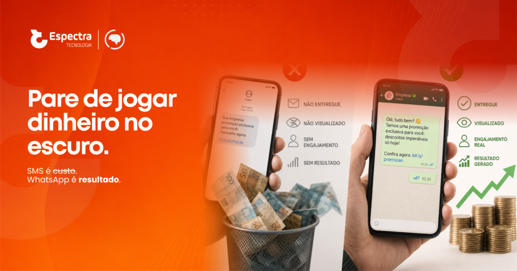 WhatsApp vs SMS: como a separação de APIs reduz custo e aumenta entrega